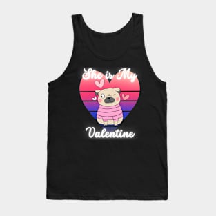 Valentine Gift She is My Valentine Tank Top